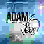 Adam et Eve. La seconde chance - Adam et Eve, l'amour