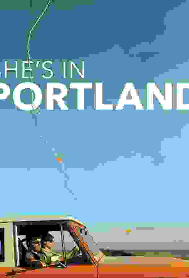 She's in Portland