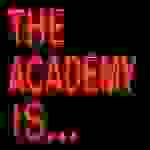 The Academy Is... - Everything we had