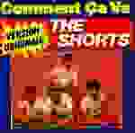 Shorts, the - Comment Ca Va