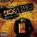 Sick Puppies - Asshole father