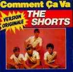 Shorts, the - Comment Ca Va