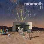 Mammoth WVH - Another celebration at the end of the world