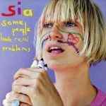 Sia - Day too soon