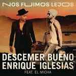 Enrique Iglesias - Nos fuimos lejos
