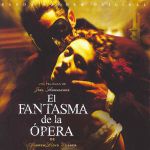 The phantom of the opera - El fantasma de la ópera