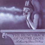 The Hunchback of Notre Dame (musical) - While there's still time