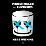 Marshmello - Here with me