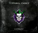 Terminal Choice - Keine Macht