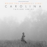 Taylor Swift - Carolina