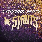 Struts, the - Kiss this