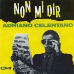 Adriano Celentano - Non piangerò