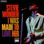 Stevie Wonder - I was made to love her