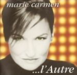 Marie Carmen - J'veux d'la tendresse