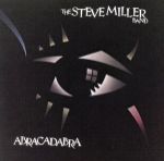 Steve Miller Band - Abracadabra