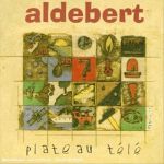 Aldebert - Vivement la fin