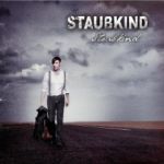 Staubkind - Unendlich sein