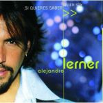 Alejandro Lerner - Si quieres saber quién soy